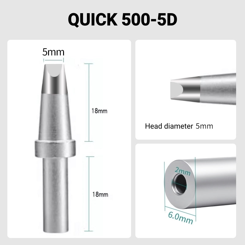 Total length: 40.5mm
Head diameter: 5.0mm
Inner diameter: 2.0mm
Outer diameter: 6.0mm
Compatible for: QUICK 205, 205H＋, 2300, 3205, 376D-150 Soldering Station.
Other QUICK 500 Models: 500-B-01, 500-2B, 500-4DK, 500-3.5D, 500-6D, 500-8D, 500-2C, 500-3C, 500-4C, 500-5C, 500-6C, 500-8C, 500-B, 500-K, 500-SK, 500-2.5D, 500-4.2D.
If you need any other model products, please kindly contact us.